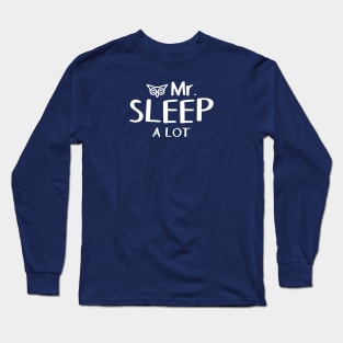Mister Sleep a Lot Humour Long Sleeve T-Shirt
